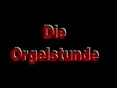 Die orgelstunde